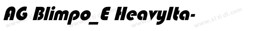 AG Blimpo_E HeavyIta字体转换